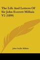 Life and Letters of Sir John Everett Mil