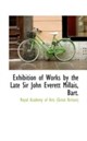 Exhibition of Works by the Late Sir John
