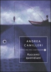 Racconti Quotidiani – Andrea Camilleri 2008