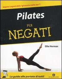  Pilates per negati di Ellie Herman