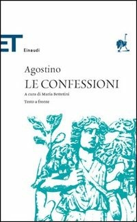  Le confessioni. Testo latino a fronte