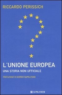  L' Unione europea: una storia non ufficiale
