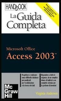  Access 2003. La guida completa