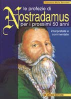  Le profezie di Nostradamus per i prossimi 50 anni