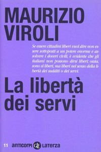  La libertÃ  dei servi di Maurizio Viroli