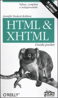  HTML & XHTML. Guida pocket di Jennifer Niederst Robbins