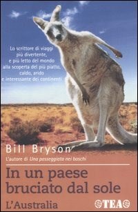 la copertina del libro In un paese bruciato dal sole di bill bryson, edizioni TEA