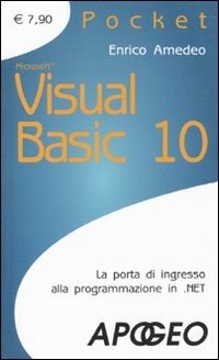  Visual Basic 10 di Enrico Amedeo