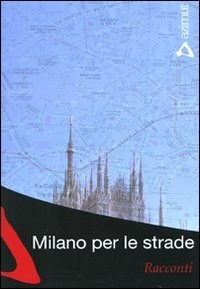 Milano per le strade