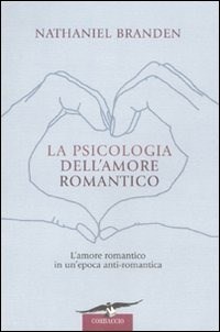  La psicologia dell'amore romantico