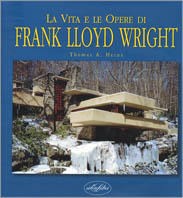  La vita e le opere di Franck Lloyd Wright