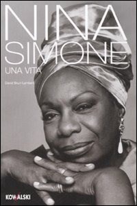  Nina Simone. Una vita