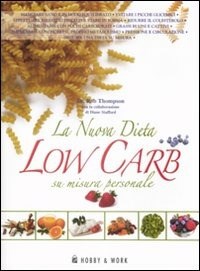  La nuova dieta low carb su misura personale