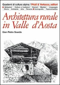  Architettura rurale in Valle d'Aosta