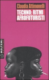  Techno: ritmi afrofuturisti