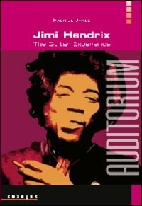  Jimi Hendrix. The guitar experience di Maurice James