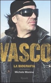 Vasco. La biografia