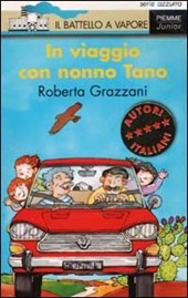 In viaggio con nonno Tano - Grazzani Roberta -  Libro - Piemme - Il battello a vapore. Serie azzurra - IBS