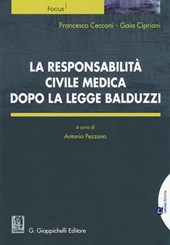 La responsabilità civile medica dopo la legge Balduzzi