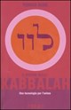 Il potere della kabbalah. Una tecnologia per l'anima