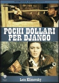 Locandina Pochi dollari per Django