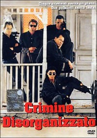 Crimine disorganizzato (1989) streaming film megavideo