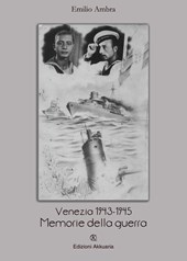 Venezia 1943-1945. Memorie della guerra