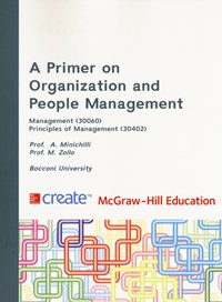 A A primer on organization and people management. Management. Principles of management - - wuz.it