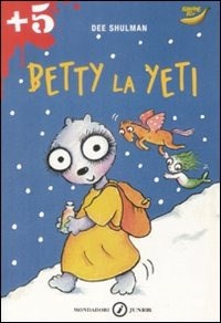 Betty la Yeti - Shulman Dee - wuz.it