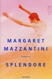 Splendore - Mazzantini Margaret - wuz.it