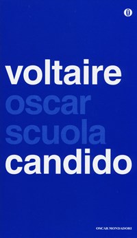 Candido ovvero l'ottimismo. Testo francese a fronte - Voltaire - wuz.it