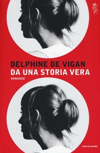 Da una storia vera - Vigan Delphine de - wuz.it