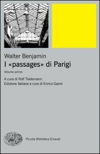 I I «passages» di Parigi - Benjamin Walter - wuz.it