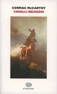 Cavalli selvaggi - McCarthy Cormac - wuz.it