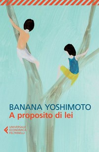 A proposito di lei - Yoshimoto, Banana - wuz.it