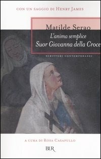 L' L' anima semplice. Suor Giovanna della Croce - Serao Matilde - wuz.it