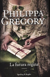 La La futura regina - Gregory Philippa - wuz.it