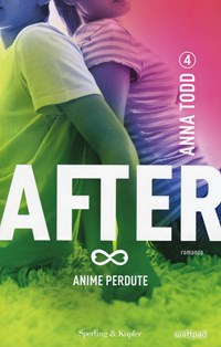 Anime perdute. After. Vol. 4 - Todd Anna - wuz.it