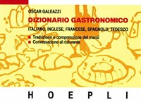 Dizionario gastronomico. Ediz. multilingue - Galeazzi Oscar - wuz.it