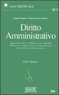 Diritto amministrativo - Delpino Luigi Del Giudice Federico - wuz.it