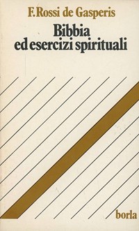 Bibbia ed esercizi spirituali - Rossi De Gasperis Francesco - wuz.it