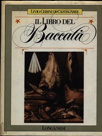 Il Il libro del baccalà - Cerini di Castegnate Livio - wuz.it