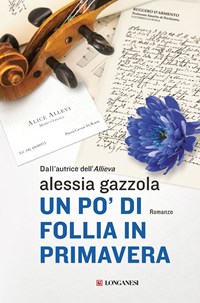 Un Un po' di follia in primavera - Gazzola Alessia - wuz.it
