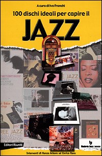 100 dischi ideali per capire il jazz - - wuz.it