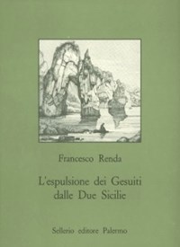 L' L' espulsione dei gesuiti dalle Due Sicilie - Renda Francesco - wuz.it