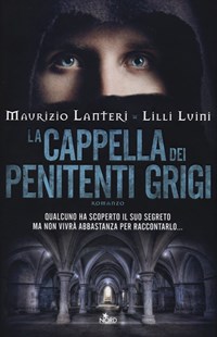 La La cappella dei penitenti grigi - Lanteri Maurizio Luini Lilli - wuz.it
