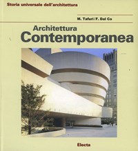 Architettura contemporanea. Ediz. illustrata - Tafuri Manfredo Dal Co Francesco - wuz.it