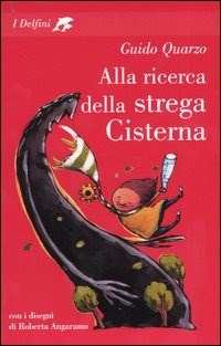 Alla ricerca della strega Cisterna - Quarzo Guido - wuz.it