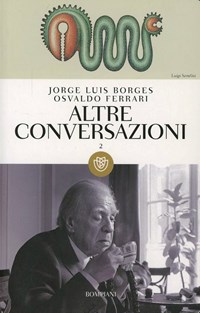 Altre conversazioni con Osvaldo Ferrari - Borges Jorge L. - wuz.it