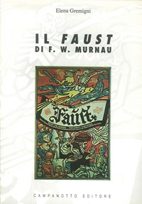 Il Il «Faust» di F. W. Murnau - Gremigni Elena - wuz.it